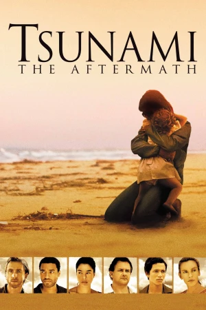 Sóng Thần: Hậu Quả - Tsunami: The Aftermath (2006)