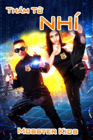 Thám Tử Nhí - Mobster Kids (2014)